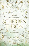 Die Tiermagierin - Scherbenthron