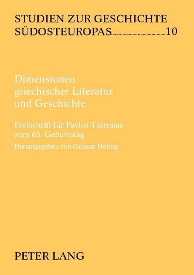 Dimensionen griechischer Literatur und Geschichte