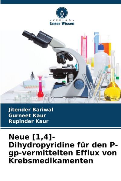 Neue [1,4]-Dihydropyridine für den P-gp-vermittelten Efflux von Krebsmedikamenten