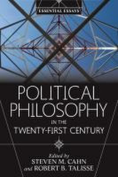 Political Philosophy in the Twenty-First Century