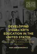 Developing Visual Arts Education in the United Sta