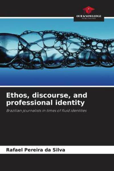 Ethos, discourse, and professional identity