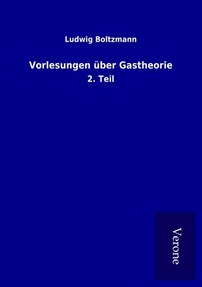 Vorlesungen über Gastheorie