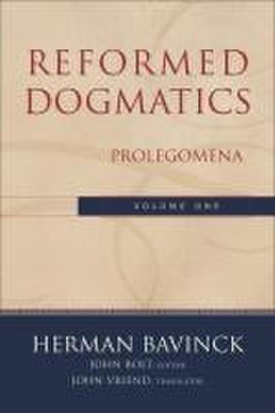 Reformed Dogmatics - Prolegomena