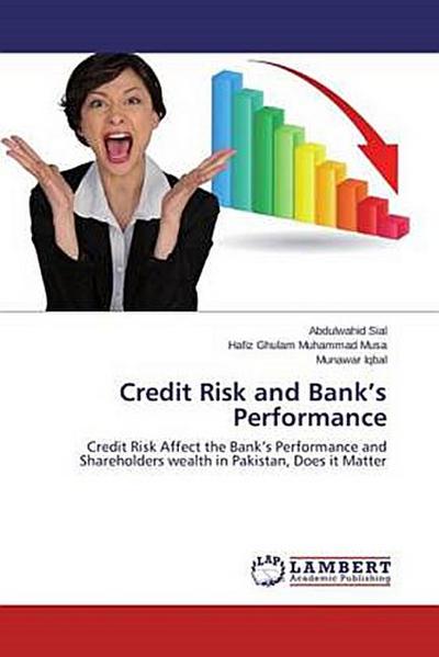 Credit Risk and Bank¿s Performance