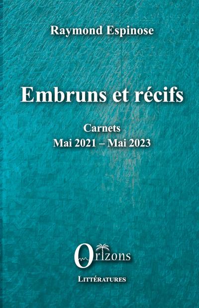 Embruns et récifs