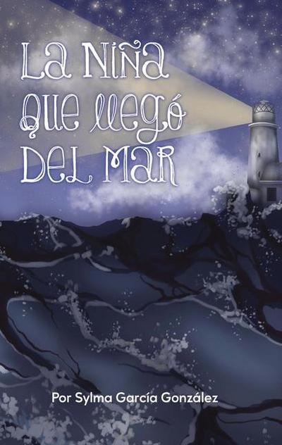 La Niña Que Llego del Mar