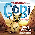 Gobi: Una perrita con un gran corazón - Bilingüe