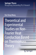 Theoretical and Experimental Studies on Non-Fourier Heat Conduction Based on Thermomass Theory