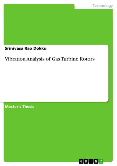 Vibration Analysis of Gas Turbine Rotors