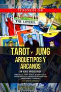Tarot y Jung, Arquetipos y Arcanos