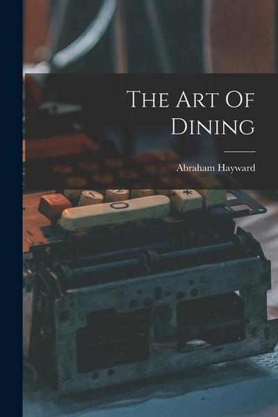 The Art Of Dining