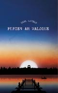 Ferien am Waldsee: Erinnerungen eines Überlebenden
