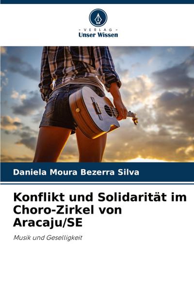 Konflikt und Solidarität im Choro-Zirkel von Aracaju/SE
