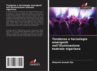 Tendenze e tecnologie emergenti nell’illuminazione teatrale nigeriana