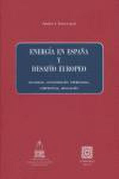 Energía en España y desafio europeo