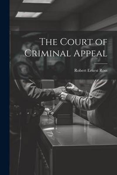 The Court of Criminal Appeal