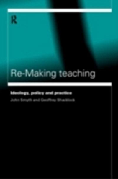 Re-Making Teaching