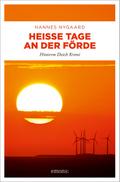 Heiße Tage an der Förde