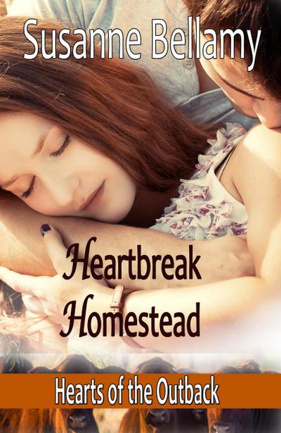 Heartbreak Homestead (Hearts of the Outback, #2)
