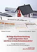 Richtige Kaufentscheidung und erfolgreicher Start 