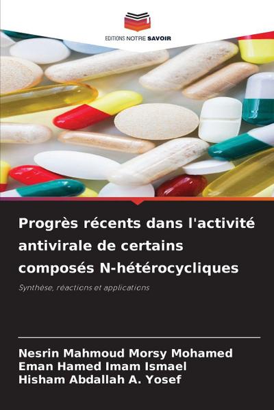 Progrès récents dans l’activité antivirale de certains composés N-hétérocycliques