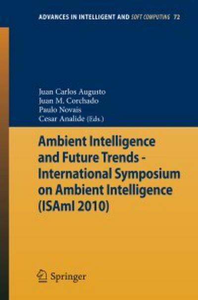 Ambient Intelligence and Future Trends