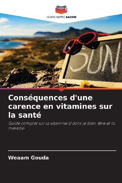 Conséquences d’une carence en vitamines sur la santé