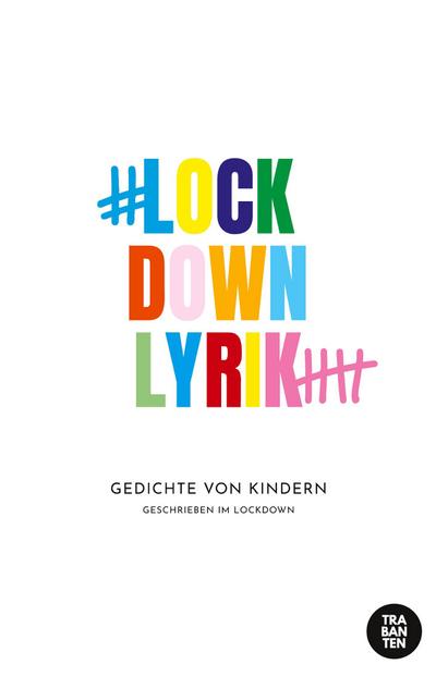 #Lockdownlyrik Kids: Gedichte von Kindern geschrieben im Lockdown