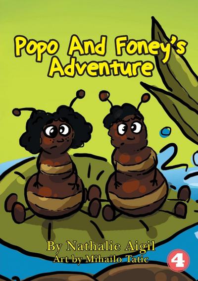 Popo and Foney’s Adventure