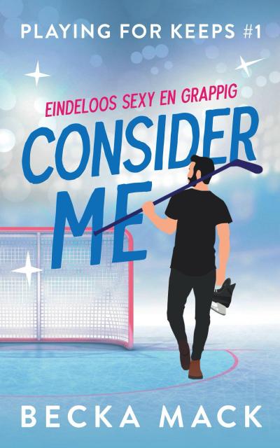 Consider me (Playing for keeps, #1)