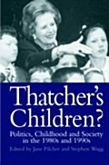 Thatcher’s Children?