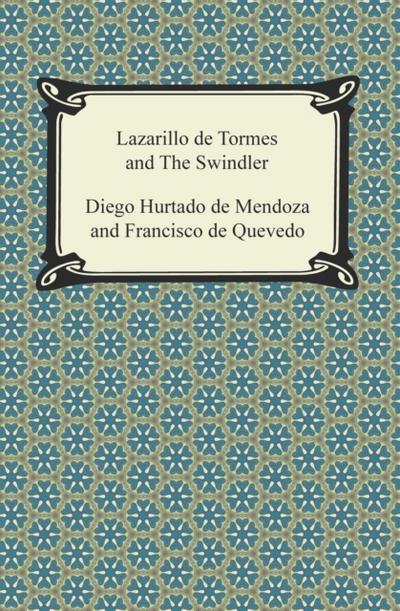 Lazarillo de Tormes and The Swindler