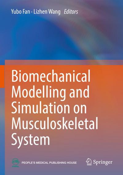 Biomechanical Modelling and Simulation on Musculoskeletal System