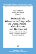 Deutsch als Wissenschaftssprache im Ostseeraum - Geschichte und Gegenwart