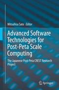 Advanced Software Technologies for Post-Peta Scale Computing