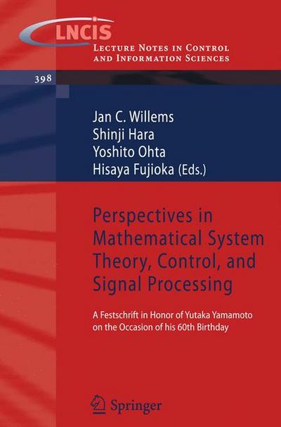 Perspectives in Mathematical System Theory, Control, and Signal Processing