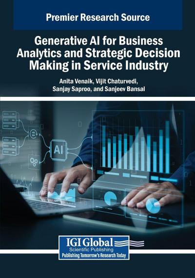 Generative AI for Business Analytics and Strategic Decision Making in Service Industry