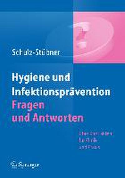 Hygiene und Infektionsprävention. Fragen und Antworten
