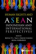 HUMAN RIGHTS AND ASEAN: INDONESIAN & INTL PERSPECTIVES
