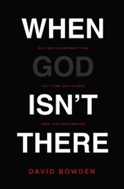 When God Isn’t There
