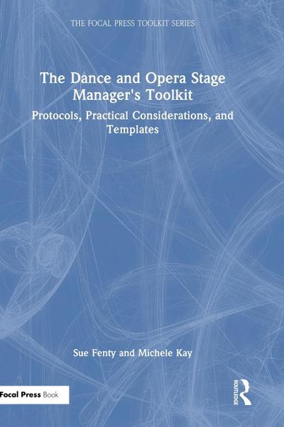 The Dance and Opera Stage Manager’s Toolkit