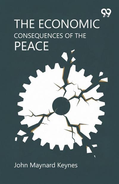 The Economic Consequences Of The Peace