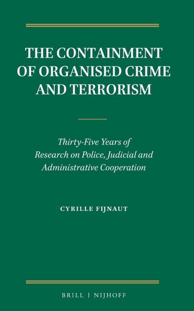 The Containment of Organised Crime and Terrorism