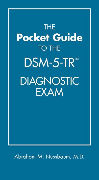 The Pocket Guide to the DSM-5-TR(TM) Diagnostic Exam