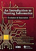 An Introduction to Nursing Informatics, Evolution, and Innovation, 2nd Edition