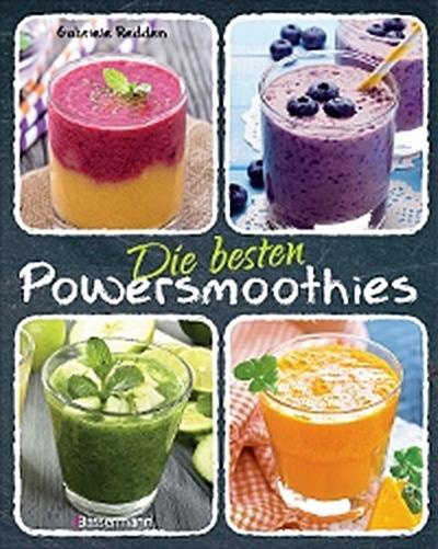 Die besten Powersmoothies