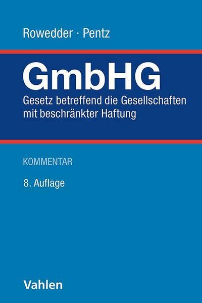 Gesetz betreffend die Gesellschaften mit beschränkter Haftung. GmbHG