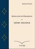 Notes sur les Paraboles de Notre Seigneur