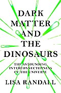 Dark Matter and the Dinosaurs